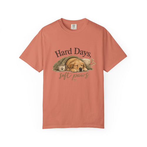 Hard Days, Soft Paws Comfort Colors® Dog Lover T-Shirt | Cozy Puppy Tee | Gift for Dog Mom